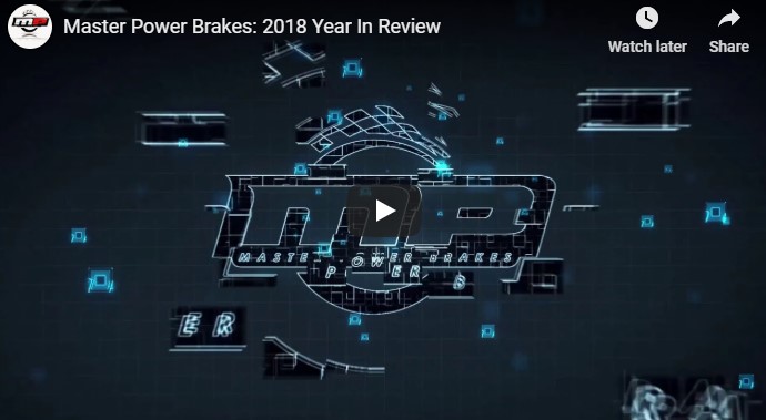 Master Power Brakes: 2018 Year In Review