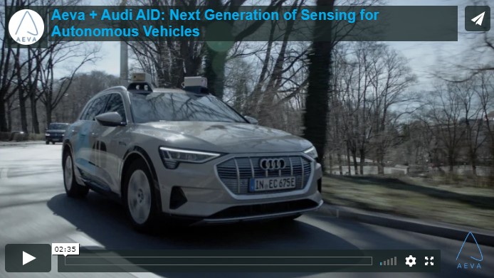 Aeva Partners with Audi’s AID on Next Generation Autonomous Driving Tech