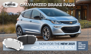 NRS Brakes has expaned its line of galvanized pads for the 2021 Chevrolet Bolt EV