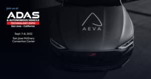 Aeva will exhibit its 4D sensors at upcoming ADAS/AV expo