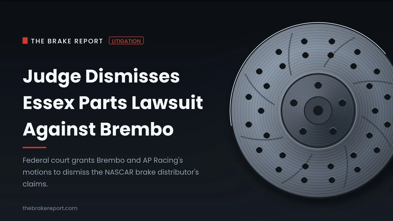 Brembo brake components, central to the dismissed Essex Parts Brembo lawsuit over NASCAR brake distribution.